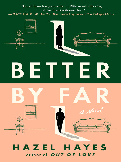 Title details for Better by Far by Hazel Hayes - Available